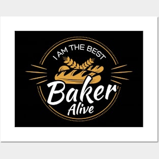 Best Baker Alive Posters and Art